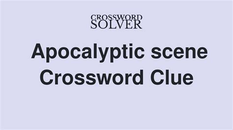 scene crossword clue